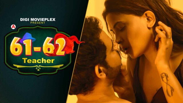 Teacher S01E01 DigiMovieplex 2022 Hindi Hot Web Series