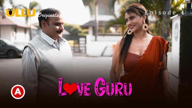 Love Guru P02E04 2022 Ullu Hindi Hot Web Series
