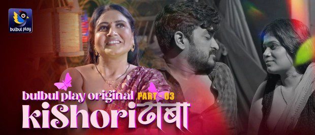 Kishori Dhaba 2025 BulbulPlay Hindi Hot Web Series Episode 7